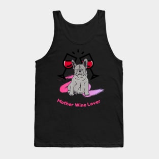 Womens Dog Mother Wine Lover: Funny Pet Dog Tank Top